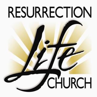 Sunday Messages - Resurrection Life Church