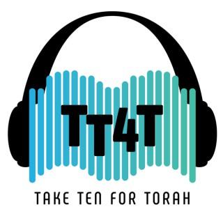 TakeTen4Torah Daily Torah Podcast