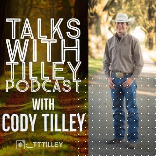Talks with Tilley Podcast