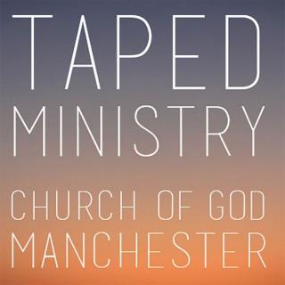 Taped Ministry - Church of God in Manchester