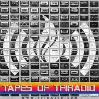 Tapes of TFIRadio