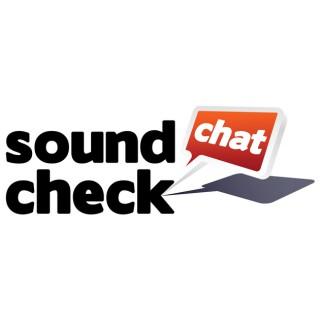 Sound Check Chat - A Music Lover's Podcast delivering answers straight from Artist's Lips