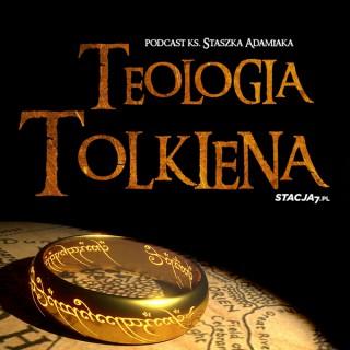 Teologia Tolkiena | ks. Staszek Adamiak