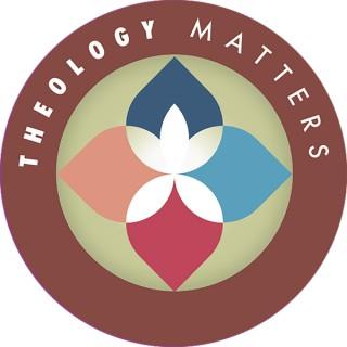 Theology Matters