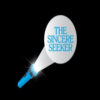 TheSincereSeeker's Podcast