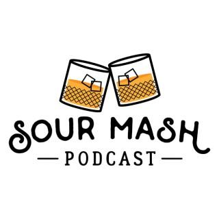 Sour Mash Podcast