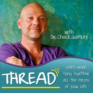 Thread with Dr. Chuck Quinley