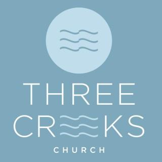 Three Creeks Church Podcast