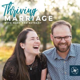 Thriving Marriage with Mark and Bethany Kelley