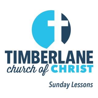 Timberlane Church of Christ Sunday Lessons