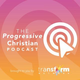 The Transform Network Podcast - A Progressive Christian Podcast