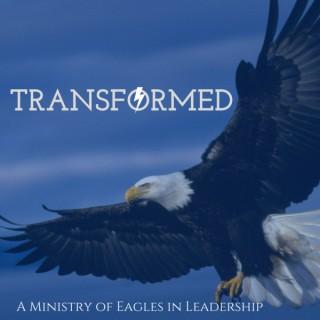 Transformed – Eagles In Leadership