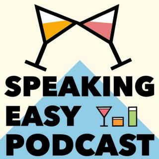 Speaking Easy - A Cocktail Podcast