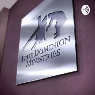 True Dominion Ministries