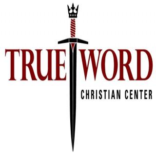 True Word Christian Center Podcast