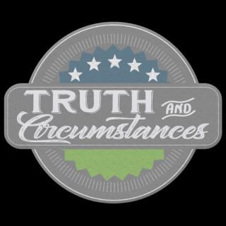 Truth & Circumstances