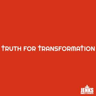 Truth for Transformation