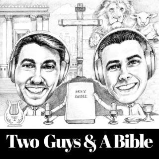 Two Guys and a Bible