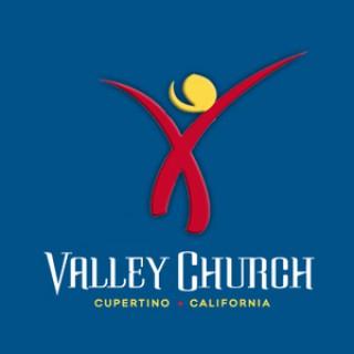 Valley Church Cupertino California Sermon Audio