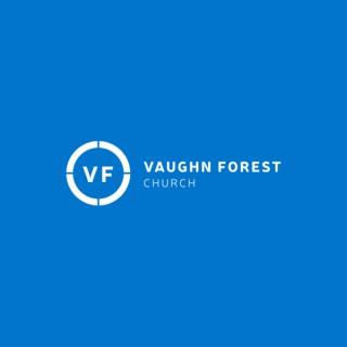 Vaughn Forest Weekly Message Podcast