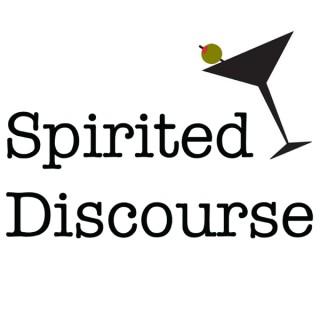 Spirited Discourse