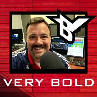 Very Bold Radio Podcast w/ Steve Teel