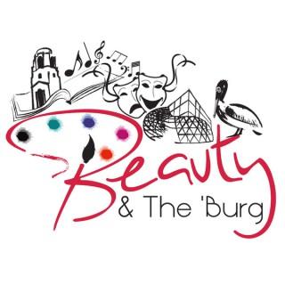 Beauty & The 'Burg
