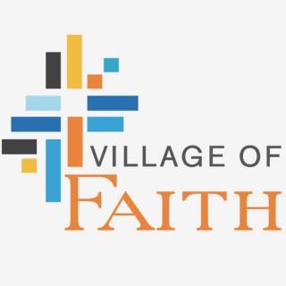 Village of Faith Podcast