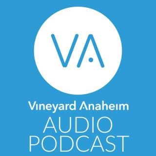 Vineyard Anaheim – Audio Podcast