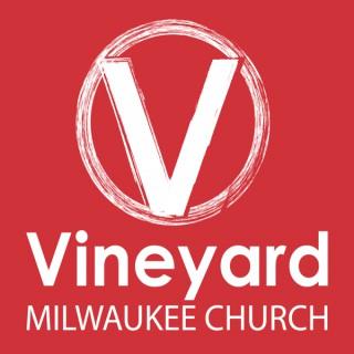 Vineyard Milwaukee Church Podcast