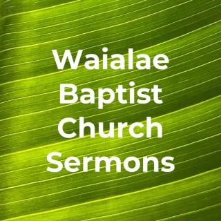 Waialae Baptist Church Sermons