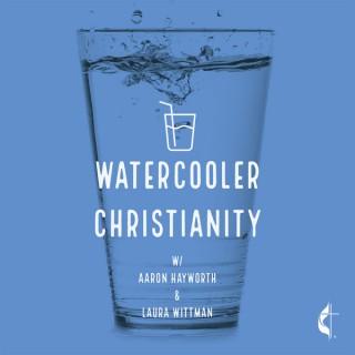 Watercooler Christianity