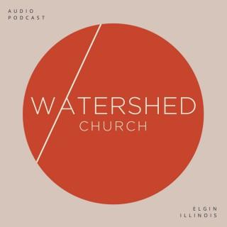 Watershed Church Audio Podcast