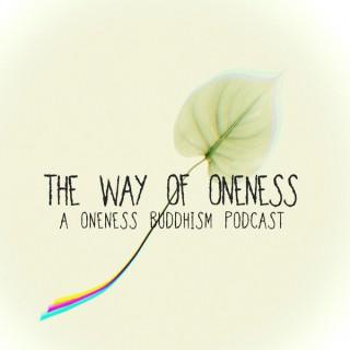 Way of Oneness: A Sangha Podcast