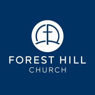 Weekend Message Sermons from Forest Hill Church