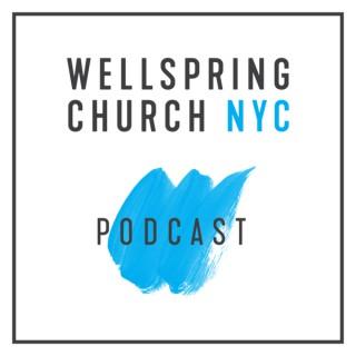 Wellspring Church NYC - PODCAST