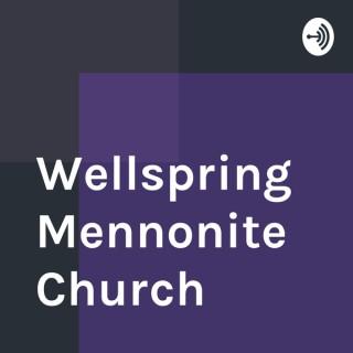 Wellspring Mennonite Church