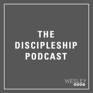 Wesley Discipleship Podcast
