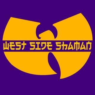 West Side Shaman