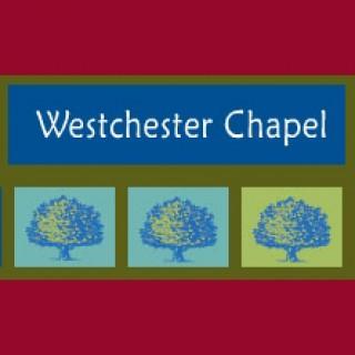 Westchester Chapel Media
