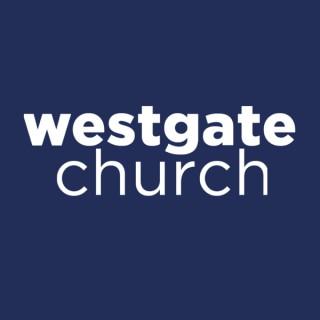 Westgate Church Sermons