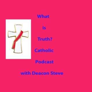 What is Truth Catholic Podcast