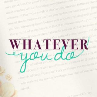 Whatever You Do