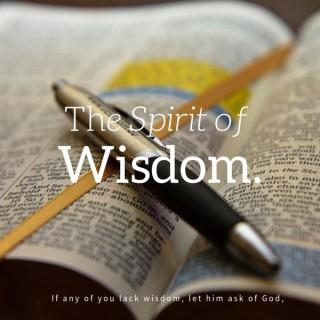 Wisdom Is A Spirit