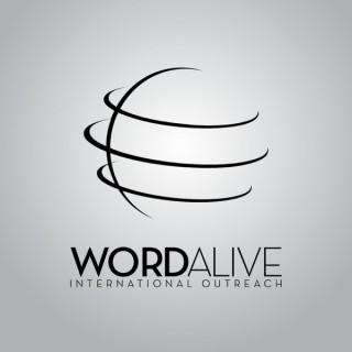 Word Alive International Outreach Sermon of the Week