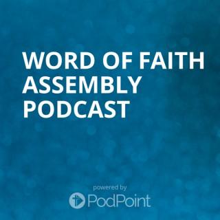 Word of Faith Assembly Podcast