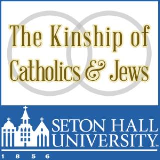 WSOU: The Kinship of Catholics and Jews