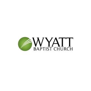 Wyatt Baptist Church Podcast