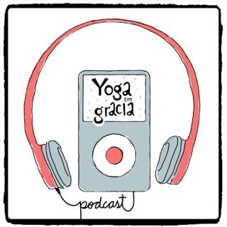 Yoga con Gracia. El Podcast