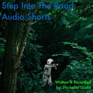 Step Into The Road Audio Shorts